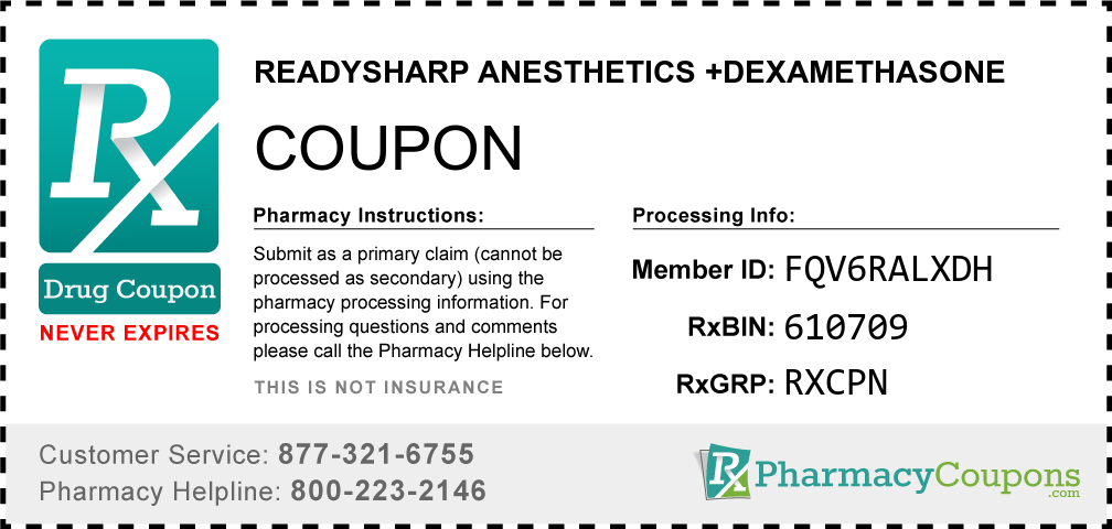 Readysharp anesthetics +dexamethasone Prescription Drug Coupon with Pharmacy Savings
